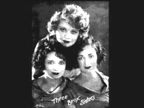 Brox Sisters - Who 1925 Irving Berlin Songs (Music Box Revue)