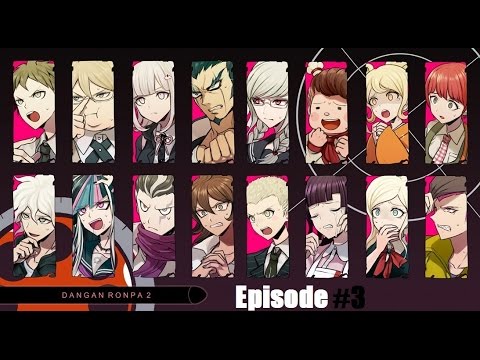 Danganronpa 2: Goodbye Despair(PC) #3- Not what I expected of him