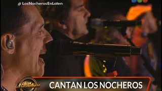 &quot;Entre la tierra y el cielo&quot;/&quot;El humahuaqueño&quot;: Los Nocheros en vivo - Laten Argentinos