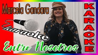 Entre Nosotros   Marcela Gándara   Karaoke pista