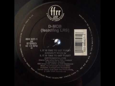 D Mob Featuring L R S & D.C.Sarome ‎– It Is Time To Get Funky (Instrumental)