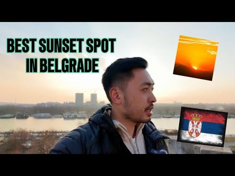 Best Sunset Spot in Belgrade Serbia 🇷🇸
