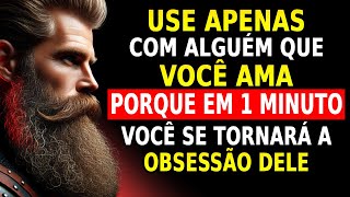 DÊ APENAS 1 MINUTO E VEJA COMO PRENDER E OBCECAR O AMOR DA SUA VIDA | ESTOICISMO