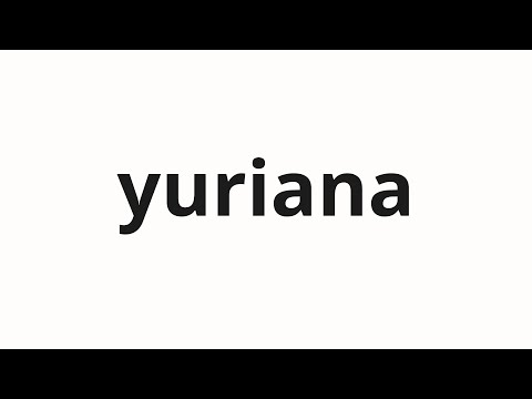 How to pronounce yuriana | ユリアナ (Yuliana in Japanese)