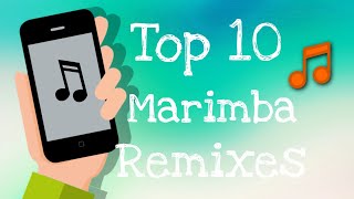 Top 10 Marimba Remix Ringtones (Download Link)