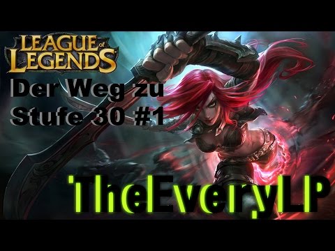 Der Weg zu Stufe 30 #1 | Katarina, die Grundlagen erklärt | TheEveryLP