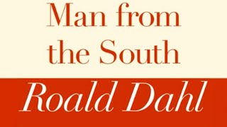 Roald Dahl | Man from the South - Full audiobook with text (AudioEbook)