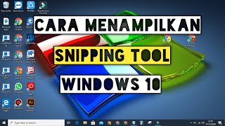 Cara Menampilkan Snipping Tool Pada Windows 10