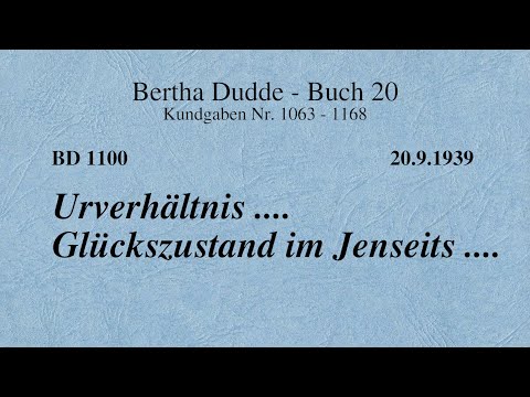 BD 1100 - URVERHÄLTNIS .... GLÜCKSZUSTAND IM JENSEITS ....