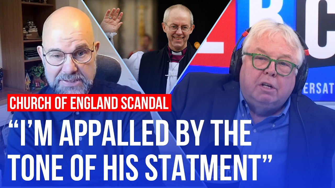 Church of England abuse victim 'outraged' by Justin Welby's speech | LBC