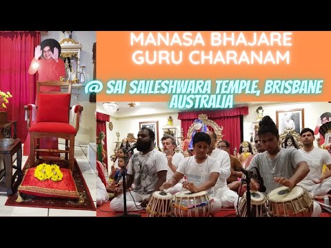 Manase Bhajare Guru Charanam - Bhajan. Sai Saileshwara Temple, Brisbane Australia