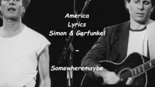 America -  Lyrics - Simon & Garfunkel
