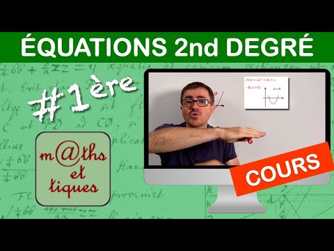 LE COURS : Équations du second degré - Première