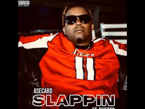 AseCard ft. RufTop - Slappin'