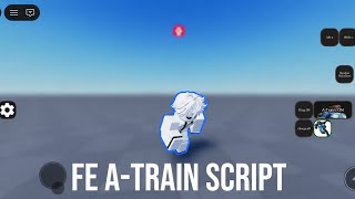 FE A-Train script | Roblox script pastebin