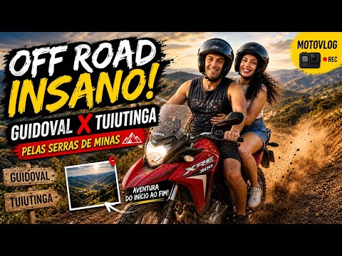 👉 OFF ROAD INSANO! 😱 De Guidoval até Tuiutinga pelas serras de Minas 🏍️