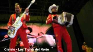 Creiste - Los Tigres del Norte En vivo