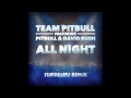 Team Pitbull feat. David Rush & Pitbull - All ...