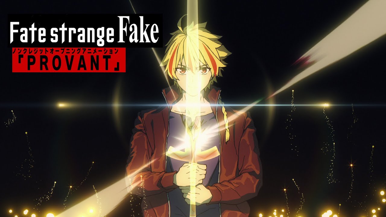 TVアニメ『Fate/strange Fake』ノンクレジットオープニングアニメーション｜「PROVANT」SawanoHiroyuki[nZk]:Jean-Ken J