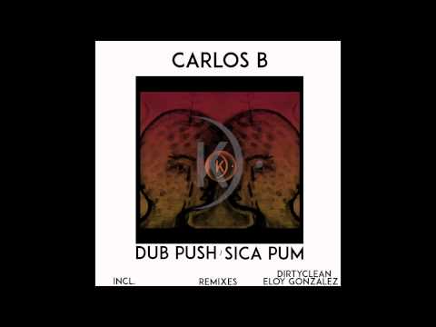 Carlos B - Sica Pum (Original Mix)