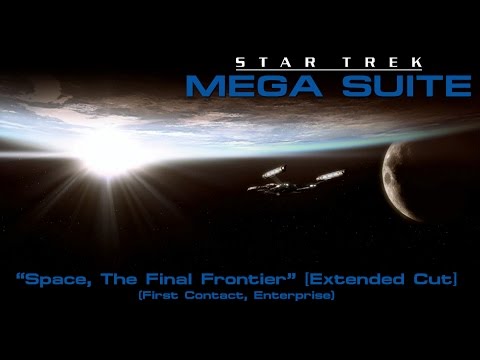 Star Trek Mega Suite 1: Space, The Final Frontier [Extended Cut]