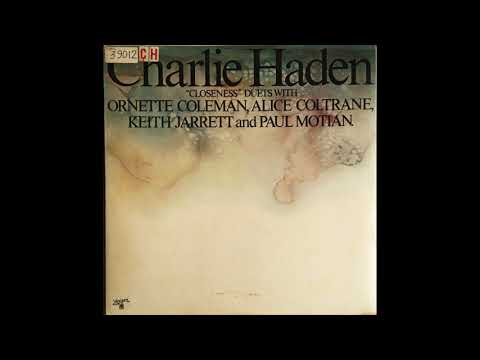 CHARLIE HADEN - Closeness LP 1976 Full Album
