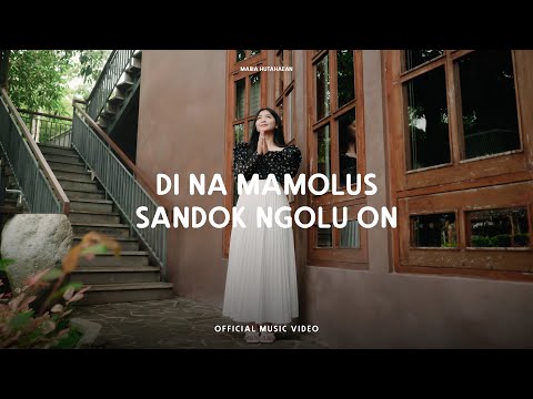Maria Hutahaean - Di Na Mamolus Sandok Ngolu on (Lagu Rohani Terbaru 2025) Official Music Video