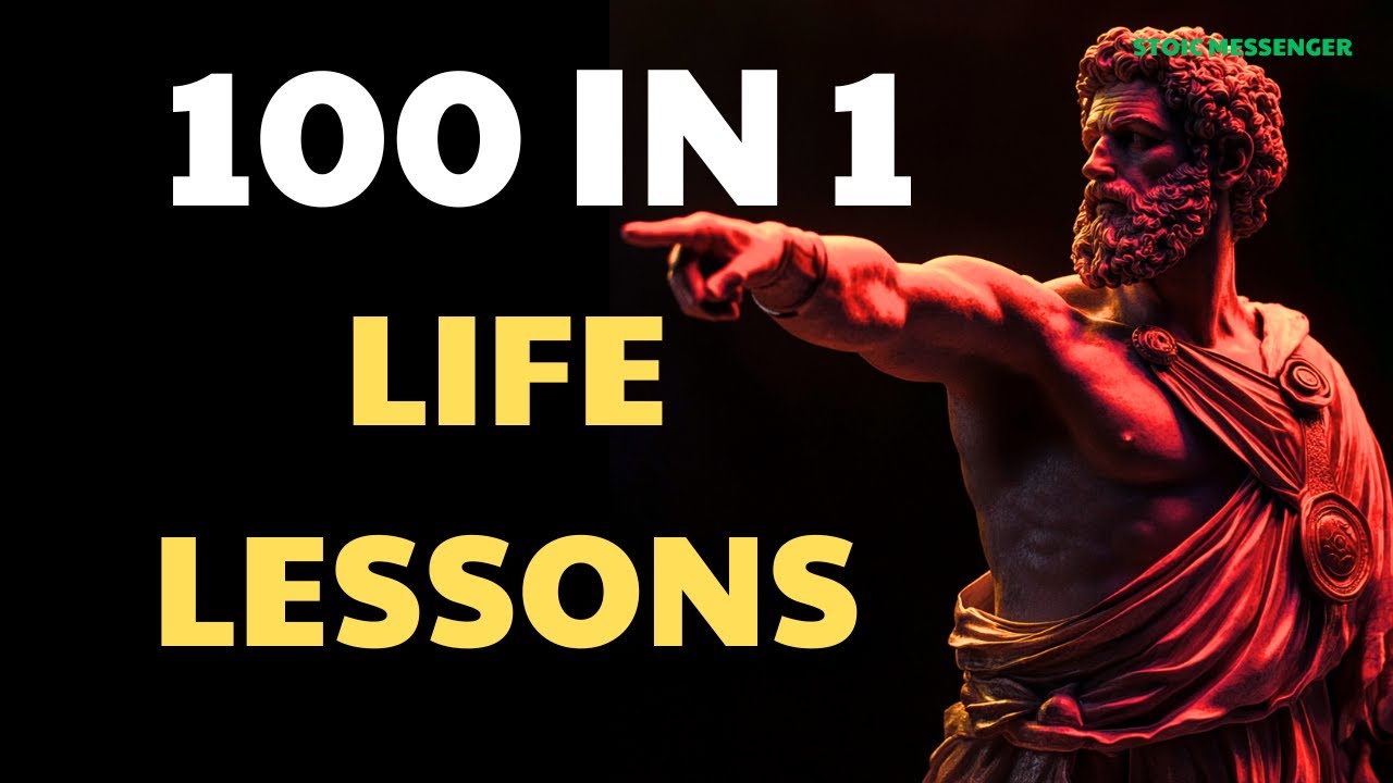 1 Hour To Learn All 100 Life Lessons Taught By Stoicism _STOIC MESSENGE