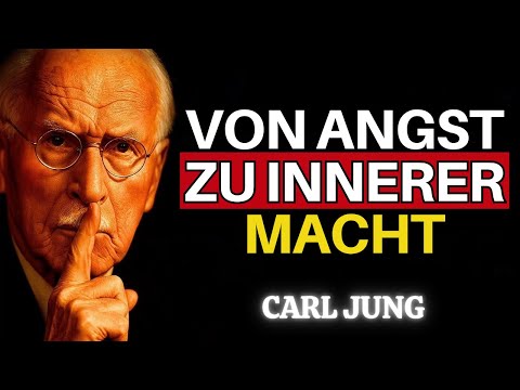Unerschütterlich: Entfessele deine verborgene Kraft | Carl Jung