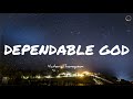 DEPENDABLE GOD VICTOR THOMPSON OFFICIAL LYRIC