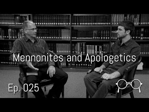 Mennonites and Apologetics — Cliff Schrock — Ep. 023