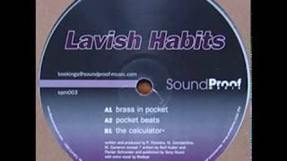 Lavish Habits ‎– The Calculator