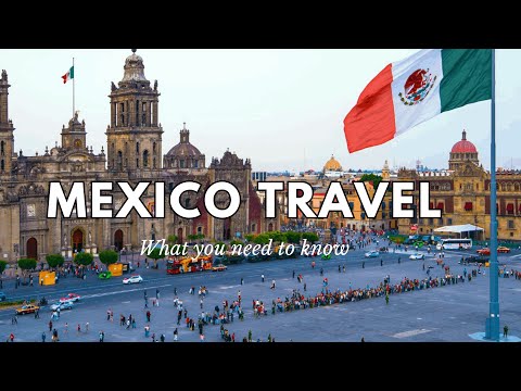 10 Must-See Places in Mexico! | Cultural Tips and Travel Advice