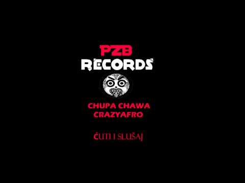 Chupa [Cmc] x Chawa x CrazyAFRO - CUTI I SLUSAJ (OFFICIAL AUDIO)
