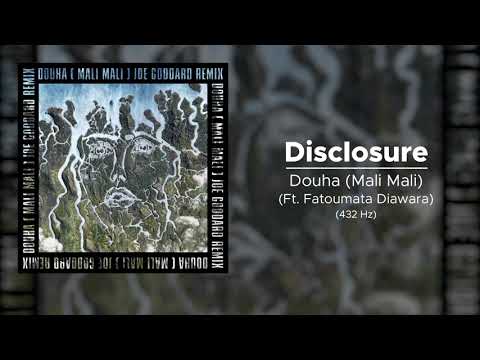 Disclosure - Douha (Mali Mali) (Ft. Fatoumata Diawara) (432 Hz)