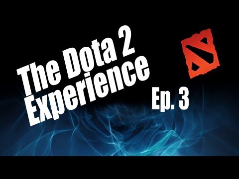 The Dota Experience Ep. 3