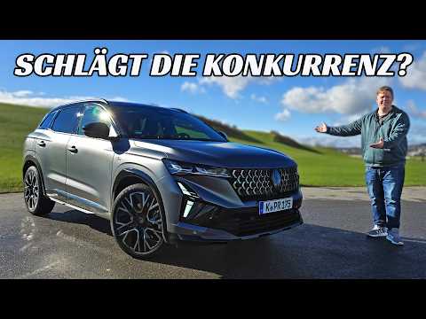Der NEUE Renault Austral: Da kann man noch zugreifen!