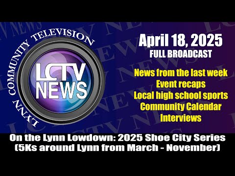LCTV News | April 18, 2025 | Full Broadcast