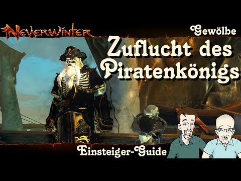 NEVERWINTER: Zuflucht des Piratenkönigs Gewölbe Einsteiger-Guide - Anfänger Tutorial PS4 deutsch