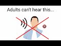 Only young people can hear this sound!