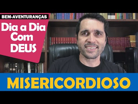 DAY TO DAY WITH GOD - "The Merciful" - Paulo Junior