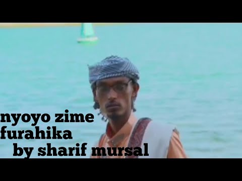 Nyoyo zime furahika( by sharif mursal)