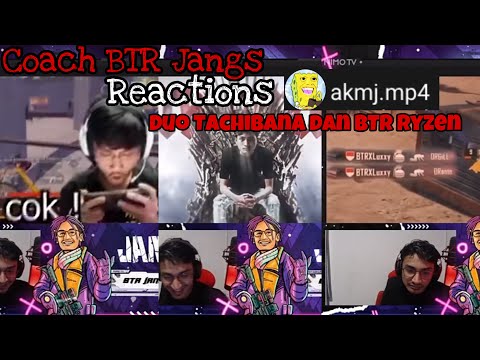 BTR Jangs Reactions AKMJ.Mp4 Duo Zuxxy Luxxy dan BTR Ryzen !