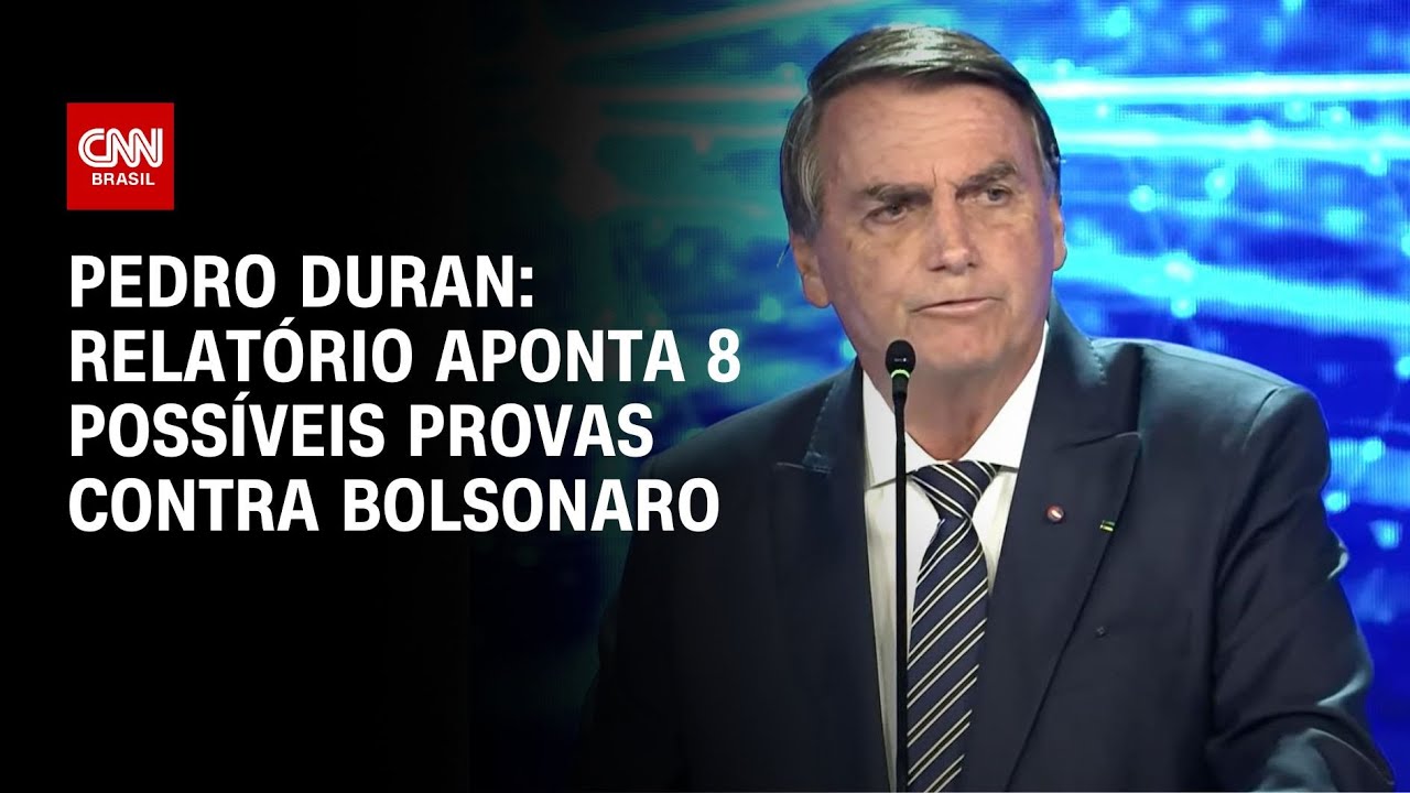 Pedro Duran: Relatório aponta 8 possíveis provas contra Bolsonaro | CNN NOVO DIA