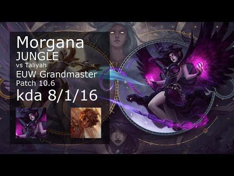 Morgana Jungle vs Taliyah - EUW Grandmaster 8/1/16 Patch 10.6 Gameplay
