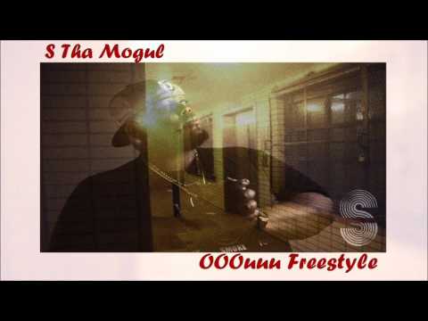 OOOuuu (Freestyle) - S Tha Mogul