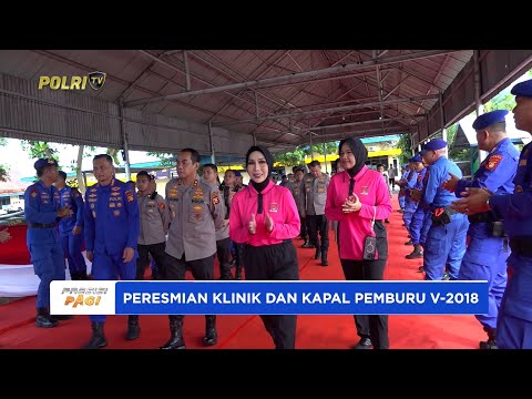 KAPOLDA SUMSEL RESMIKAN KLINIK &amp; KAPAL PEMBURU V-2018 DUKUNG PELAYANAN KESEHATAN &amp; KEAMANAN PERAIRAN
