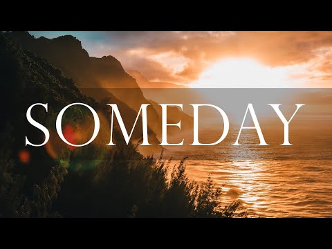 SOMEDAY | Ciara Renee & Andrew Samonsky