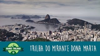 preview picture of video 'Trilha do Mirante Dona Marta - Rio de Janeiro - Vamos Trilhar - GoPro'