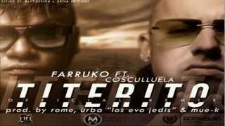 Titerito (Oficial Remix) - Farruko Ft Cosculluela / REGGAETON 2012